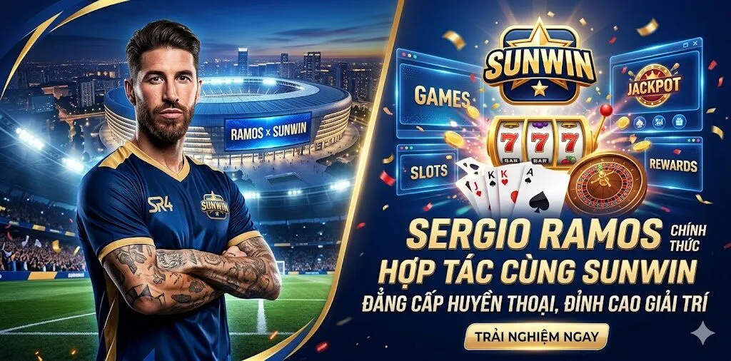 sự hợp tác của Sergio Ramos x Sunwin